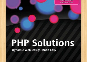 Book Php solutions for Web Designers And Developers