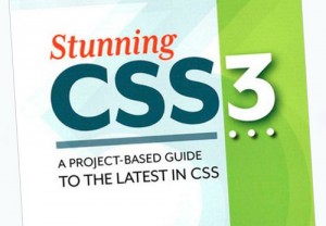 Stunning css3 book for Web Designers And Developers